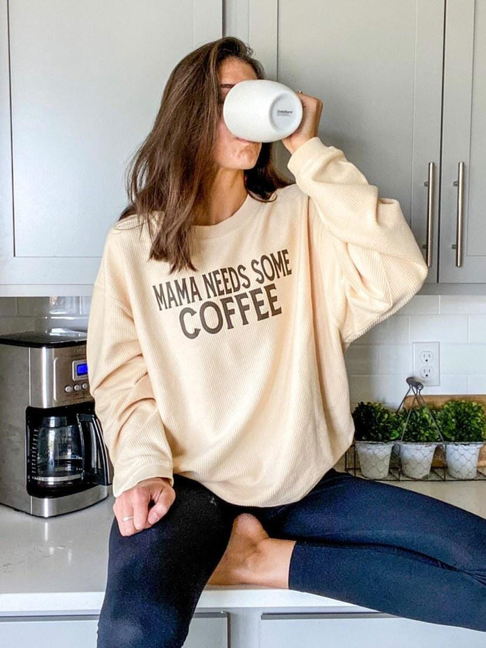 Mama Needs Some Coffee