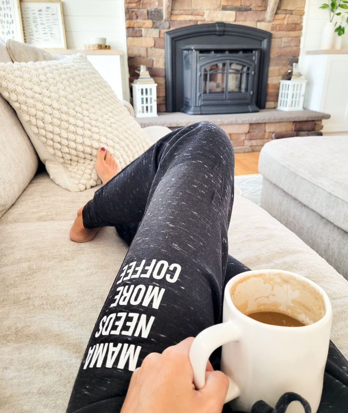 Mama Needs More Coffee Joggers